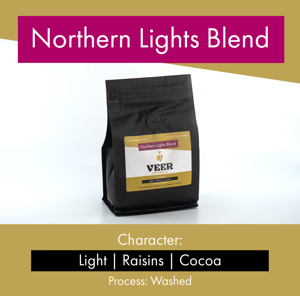 Veer Coffee Co. Northern Lights Blend, Coffee Bag and Tasting Notes